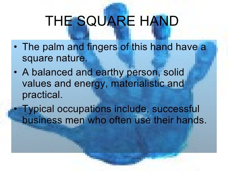 The Square Hand